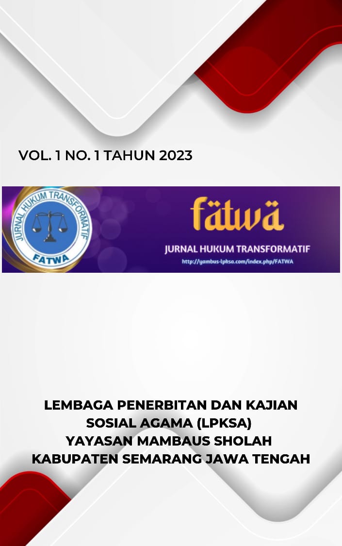 					View Vol. 1 No. 1 (2023): FATWA: Jurnal Hukum Transformatif 
				